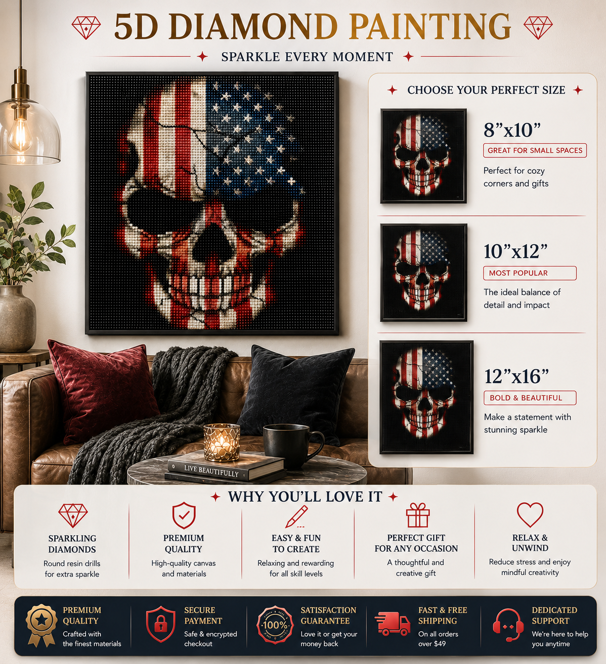 Stars &amp; Stripes Skull Diamond Painting Kit – framed diamond art displayed above living room sofa in three sizes: 8x10" great for small spaces and perfect for cozy corners and gifts, 10x12" most popular with the ideal balance of detail and impact, and 12x16" bold and beautiful to make a statement with stunning sparkle, with "Why You&